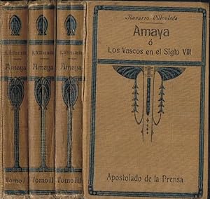 Seller image for AMAYA O LOS VASCOS EN EL SIGLO VIII. Novela histrica-. 3 Tomos. for sale by Librera Torren de Rueda
