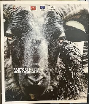 Immagine del venditore per Pastori nelle Alpi. Storia e testimonianze venduto da Libreria Il Morto da Feltre
