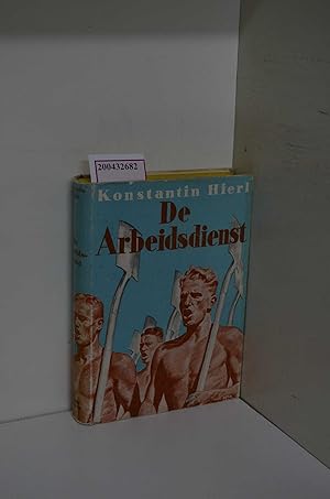 Imagen del vendedor de De Arbeidsdienst. Bloemlening uit de geschriften a la venta por ralfs-buecherkiste