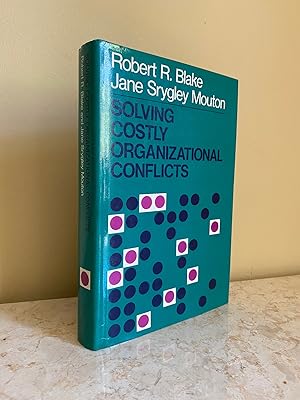 Seller image for Solving Costly Organizational (Organisational) Conflict | Achieving Intergroup Trust, Co-operation, and Teamwork (Jossey Bass Business Management Series) for sale by Little Stour Books PBFA Member
