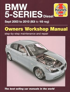 Imagen del vendedor de Haynes Service and Repair Manual for BMW 5-Series : Sept 2003 to 2010 (53 to 10 reg) a la venta por GreatBookPrices