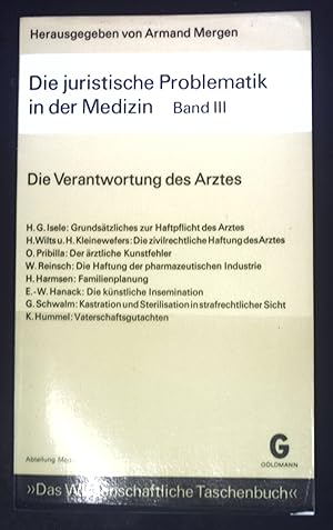 Imagen del vendedor de Die Verantwortung des Arztes. Das wissenschaftliche Taschenbuch : Abteilung Medizin ; 20. Die juristische Problematik in der Medizin; Teil: 3., a la venta por books4less (Versandantiquariat Petra Gros GmbH & Co. KG)