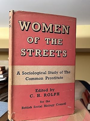 Seller image for Women of the streets. A sociological study of the common prostitute for sale by GoldBookShelf