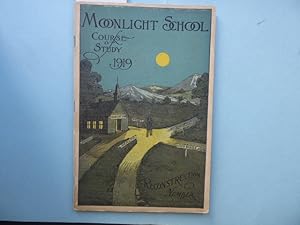 Seller image for Moonlight School. Course of Study 1919. Reconstruction Number. Published by Kentucky Illiteracy Commission (Mrs. Cora Wilson Stewart, Chairman; Hon. V. O. Gilbert; H. H. Cherry, Miss Ella Lewis; Woodson May). for sale by Antiquariat Heinzelmnnchen