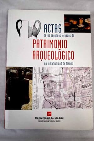 Seller image for Actas de las Segundas Jornadas de Patrimonio Arqueolgico en la Comunidad de Madrid for sale by Alcan Libros
