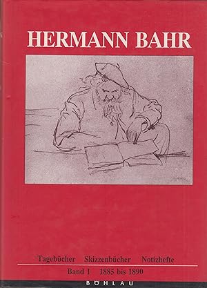 Bild des Verkufers fr Hermann Bahr. Tagebcher, Skizzenbcher, Notizhefte Band 1. 1885-1890 zum Verkauf von Leipziger Antiquariat