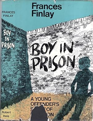 Bild des Verkufers fr Boy In Prison: A young offender's story of Grendon zum Verkauf von Pendleburys - the bookshop in the hills