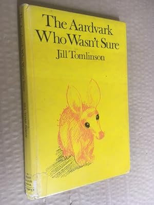 Imagen del vendedor de The Aardvark Who Wasn't Sure a la venta por Raymond Tait