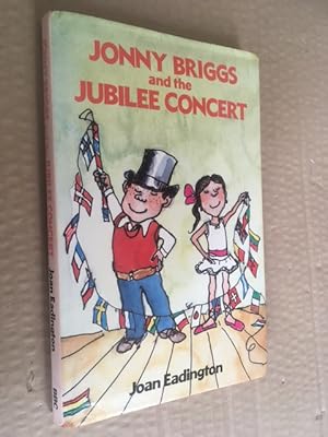 Imagen del vendedor de Jonny Briggs and the Jubilee Concert a la venta por Raymond Tait