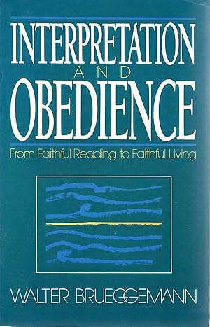 Seller image for Interpretation and Obedience: From Faithful Reading to Faithful Living for sale by Pendleburys - the bookshop in the hills