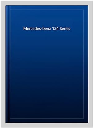 Immagine del venditore per Mercedes-benz 124 Series venduto da GreatBookPrices
