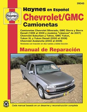 Immagine del venditore per Haynes Camionetas Chevrolet y GMC manual de reparacion automotriz / Haynes Repair Manual Chevrolet and GMC Trucks -Language: Spanish venduto da GreatBookPrices