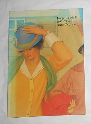 Seller image for Joseph Southall 1861 - 1944 Artist Craftsman (City Musem & Gallery, Birmingham 8 August - 30 September 1980 and touring) for sale by David Bunnett Books