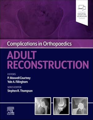 Imagen del vendedor de Complications in Orthopaedics : Adult Reconstruction a la venta por GreatBookPrices