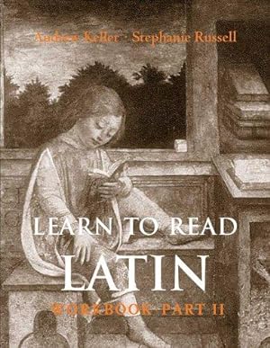 Bild des Verkufers fr Learn to Read Latin: Workbook Pt. 2 (Yale Language) zum Verkauf von WeBuyBooks