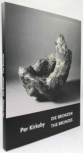 Seller image for Per Kirkeby: Die Bronzen / The Bronzes. Werkverzeichnis / Catalogue raisonn. Mit einem Text von Per Kirkeby und Werkphotographien von Claudio Abate. / With a text by Per Kirkeby and photographs of the work by Claudio Abate. for sale by Antiquariat Heiner Henke