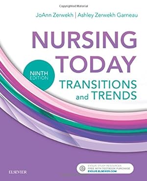 Seller image for Nursing Today: Transition and Trends by Zerwekh MSN EdD RN, JoAnn, Garneau PhD RN, Ashley Zerwekh [Paperback ] for sale by booksXpress