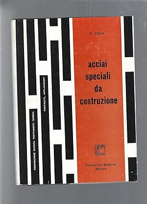 ACCIAI SPECIALI DA COSTRUZIONE