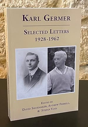 Seller image for Karl Germer _ Selected Letters 1928-1962 for sale by San Francisco Book Company