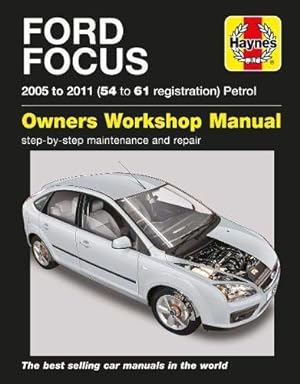 Seller image for Haynes Ford Focus 2005 to 2011 (54 to 61 Registration) Petrol Owners Workshop Manual for sale by GreatBookPrices