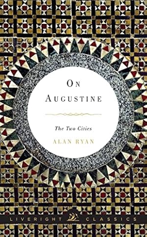 Seller image for On Augustine: The Two Cities (Liveright Classics): 0 for sale by WeBuyBooks