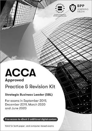 Seller image for ACCA Strategic Business Leader: Practice and Revision Kit for sale by WeBuyBooks