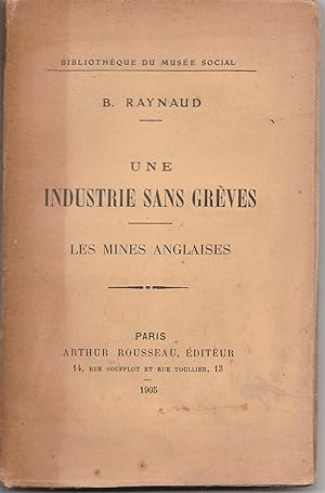 Une industrie sans grèves : les mines anglaises