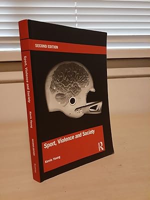 Sport, Violence and Society Second Edition