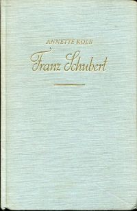 Bild des Verkufers fr Franz Schubert. Sein Leben. zum Verkauf von Bcher Eule