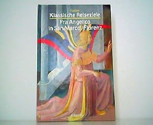 Bild des Verkufers fr Italien - Klassische Reiseziele. Fra Angelico in San Marco / Florenz. zum Verkauf von Antiquariat Kirchheim