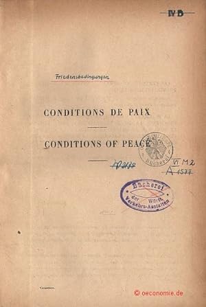Conditions de Paix. Conditions of Peace.
