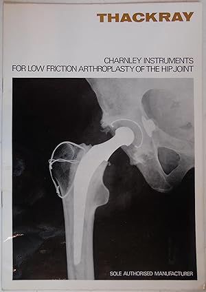 Seller image for Charnley Instruments for Low Friction Arthroplasty of the Hip Joint: Equipment list and Price list for sale by Hanselled Books