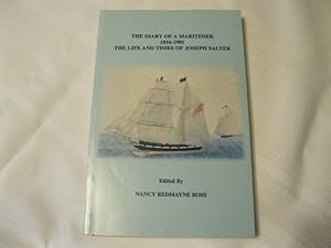 The Diary of a Maritimer, 1816-1901: The Life and Times of Joseph Salter