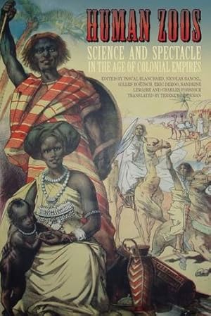 Imagen del vendedor de Human Zoos: Science and Spectacle in the Age of Colonial Empires [Paperback ] a la venta por booksXpress