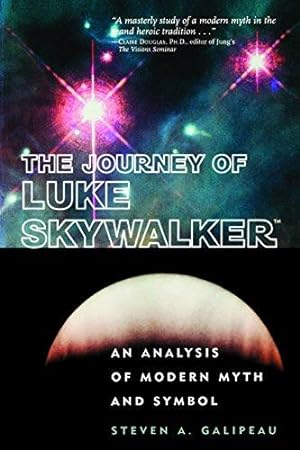 Immagine del venditore per The Journey of Luke Skywalker: An Analysis of Modern Myth and Symbol venduto da WeBuyBooks