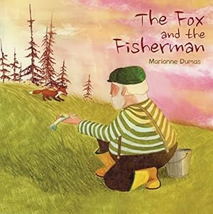 Seller image for The Fox and the Fisherman [Paperback ] for sale by booksXpress