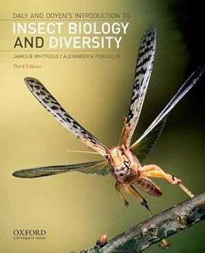 Seller image for Daly and Doyen's Introduction to Insect Biology and Diversity by Whitfield, James B., Purcell III, Alexander H. [Hardcover ] for sale by booksXpress