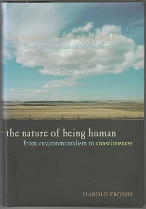 Seller image for The Nature of Being Human: From Environmentalism to Consciousness for sale by The Glass Key