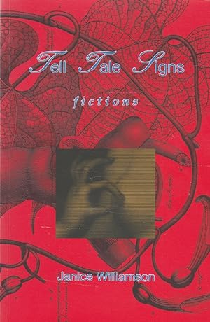 Bild des Verkufers fr Tell Tale Signs: fictions zum Verkauf von The Glass Key