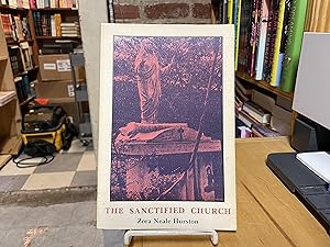Seller image for The Sanctified Church: The Folklore Writings of Zora Neale Hurston for sale by Reclaimed Bookstore