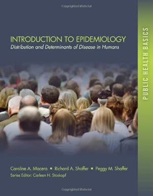 Seller image for Introduction to Epidemiology: Distribution and Determinants of Disease (Public Health Basics) by Macera, Caroline A., Shaffer, Richard, Shaffer, Peggy M. [Paperback ] for sale by booksXpress