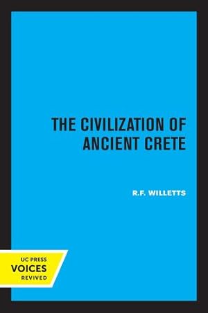 Immagine del venditore per The Civilization of Ancient Crete by Willetts, R. F. [Paperback ] venduto da booksXpress