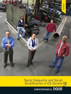 Bild des Verkufers fr Social Inequality and Social Stratification in U.S. Society by Doob, Christopher B. [Paperback ] zum Verkauf von booksXpress