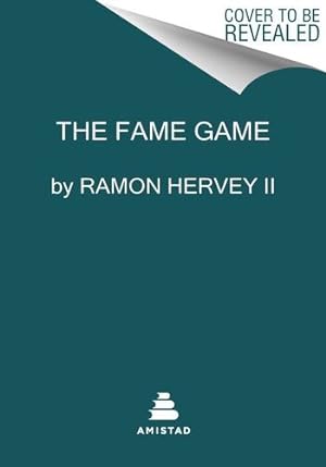 Imagen del vendedor de The Fame Game: An Insider's Playbook for Earning Your 15 Minutes by Hervey II, Ramon [Hardcover ] a la venta por booksXpress