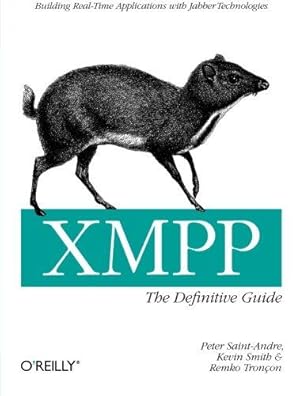 Immagine del venditore per XMPP: The Definitive Guide: Building Real-Time Applications with Jabber Technologies venduto da WeBuyBooks