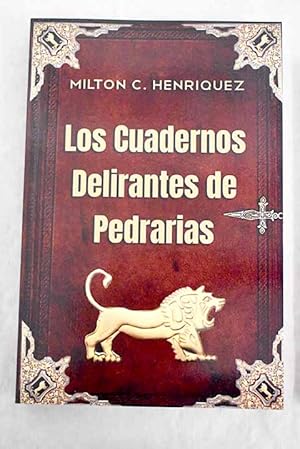 Bild des Verkufers fr Los cuadernos delirantes de pedrarias zum Verkauf von Alcan Libros