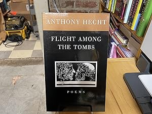 Seller image for Flight Among the Tombs: Poems for sale by Reclaimed Bookstore