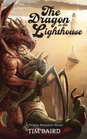 Image du vendeur pour The Dragon in the Lighthouse by Baird, Tim [Paperback ] mis en vente par booksXpress