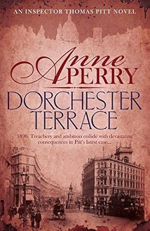 Bild des Verkufers fr Dorchester Terrace (Thomas Pitt Mystery, Book 27): Espionage and betrayal in the foggy streets of Victorian London zum Verkauf von WeBuyBooks