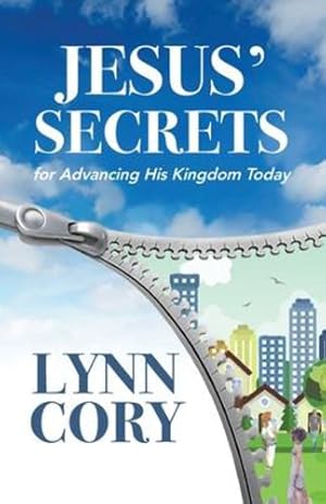 Seller image for Jesus' Secrets: For Advancing His Kingdom Today by Cory, Lynn [Paperback ] for sale by booksXpress